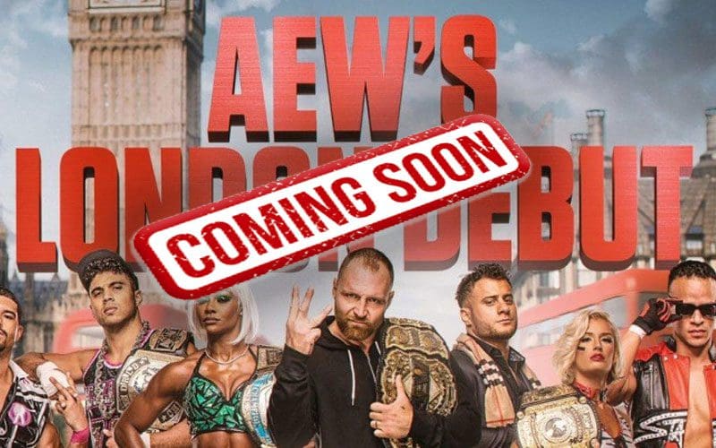 Announcement About AEW's London Debut Is Coming Very Soon